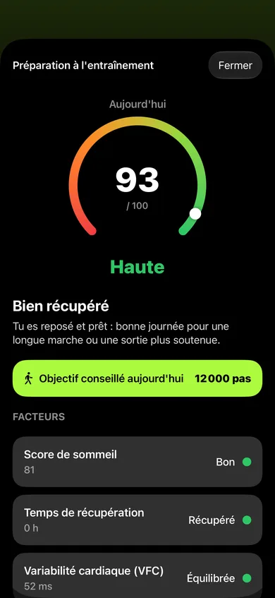 Training readiness (shown in French): score 93 out of 100, High, well recovered, suggested goal 12,000 steps
